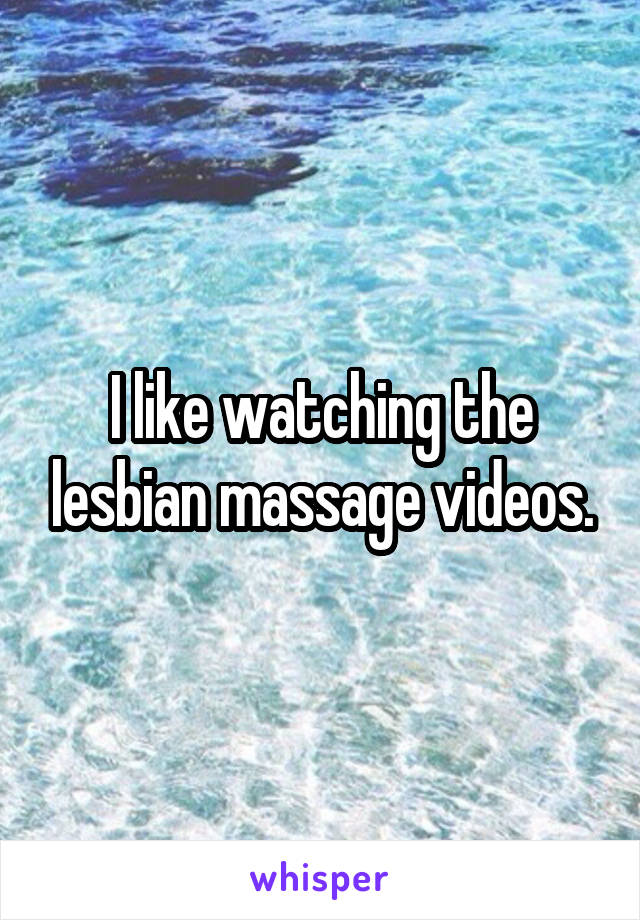 Lesbians Massage Videos